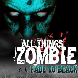 All Things Zombie Miniatures: Fade to Black