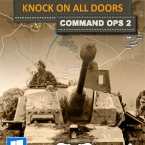 Command Ops 2: Vol. 6 Knock On All Doors