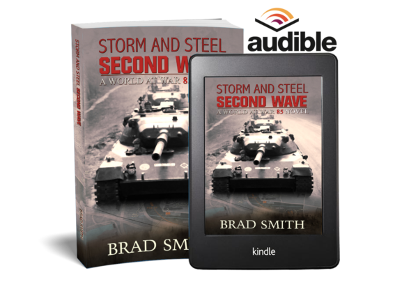 Storm and Steel Second Wave (World At War 85 Series Book 2)