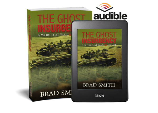 The Ghost Insurgency (World At War 85 Series Book 4)