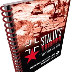 NaW Stalin's Triumph 2nd Edition Module Rules and Scenario Spiral Booklet